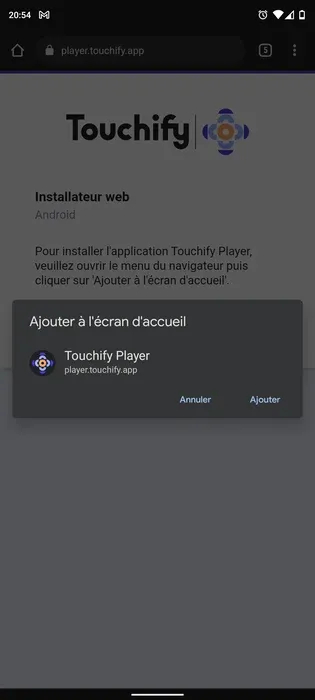 Confirmation de l'installation de l'application Touchify Player sur Android en mode Web